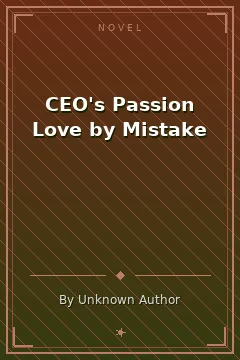 CEO's Passion Love by Mistake