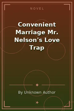 Convenient Marriage Mr. Nelson's Love Trap