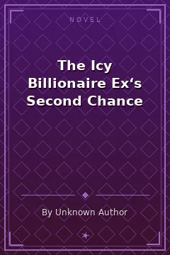 The Icy Billionaire Ex‘s Second Chance